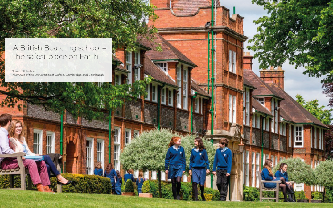 A British Boarding school – the safest place on Earth